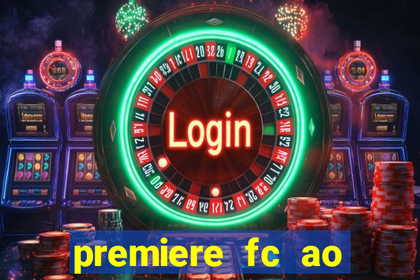 premiere fc ao vivo gratis