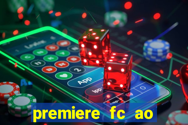 premiere fc ao vivo gratis