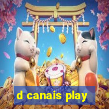 d canais play