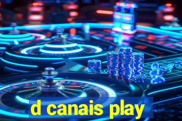 d canais play