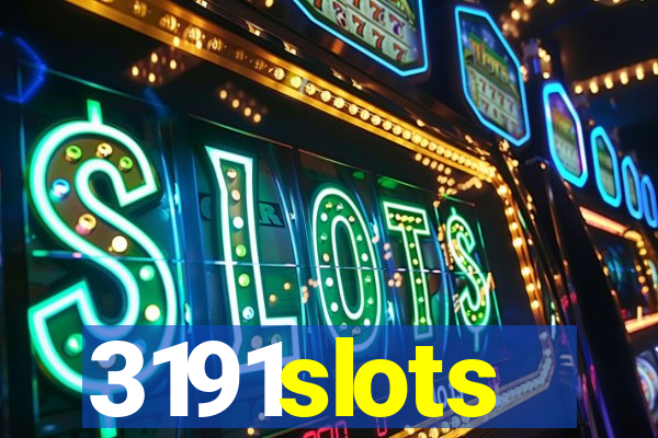 3191slots