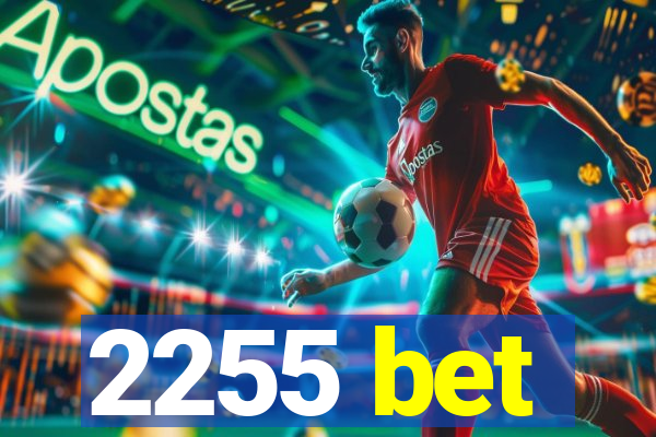 2255 bet