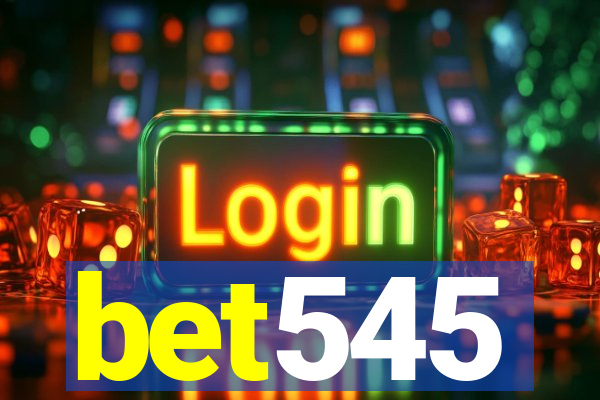 bet545