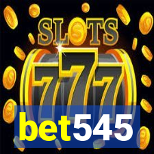 bet545