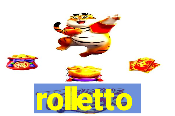 rolletto