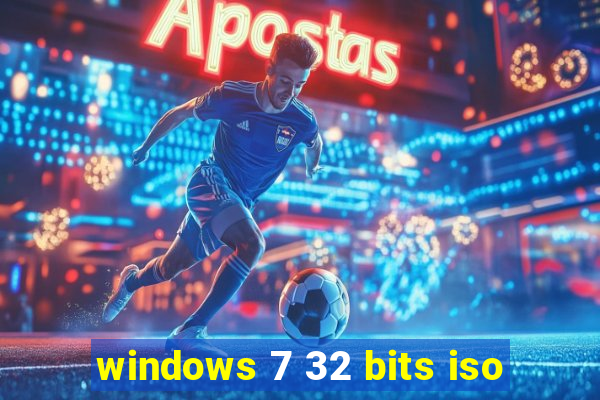 windows 7 32 bits iso