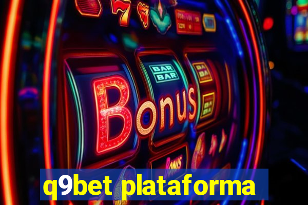 q9bet plataforma