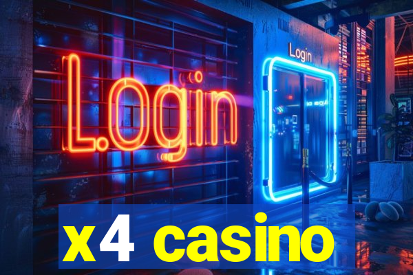 x4 casino