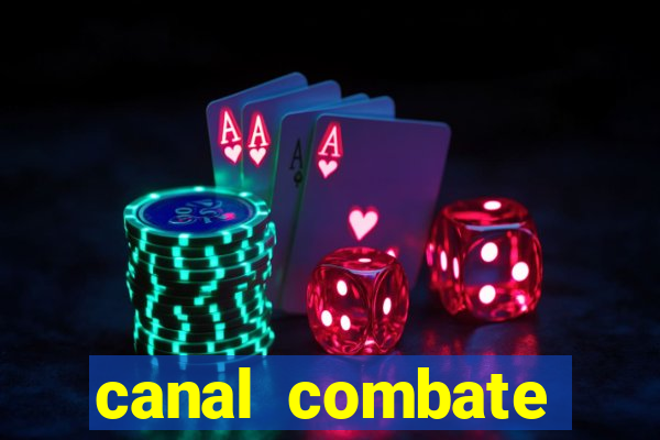 canal combate online ao vivo multicanais