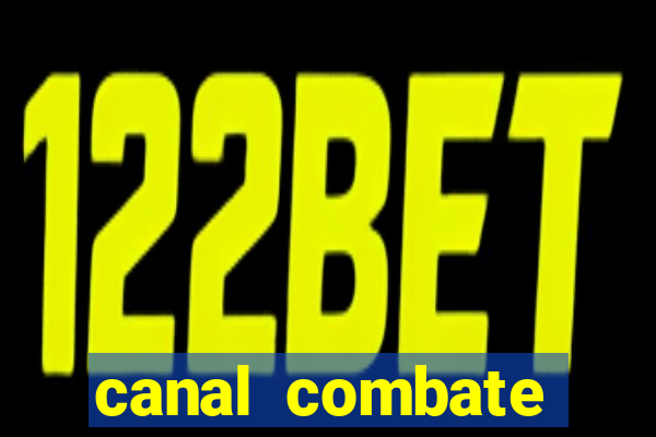 canal combate online ao vivo multicanais