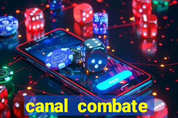 canal combate online ao vivo multicanais