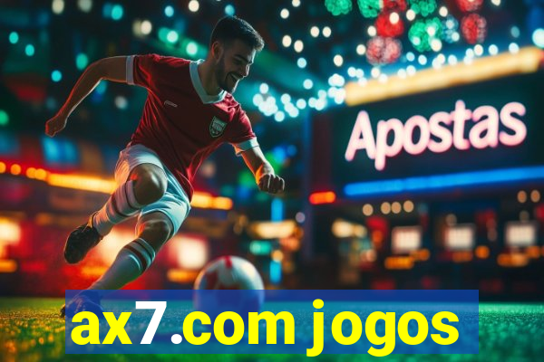 ax7.com jogos