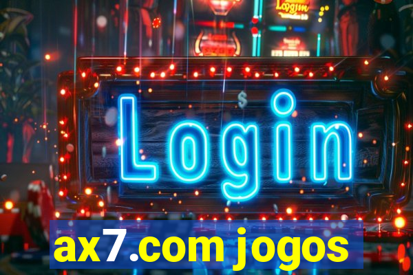 ax7.com jogos