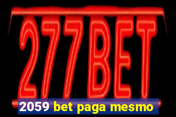 2059 bet paga mesmo