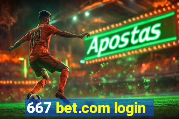 667 bet.com login