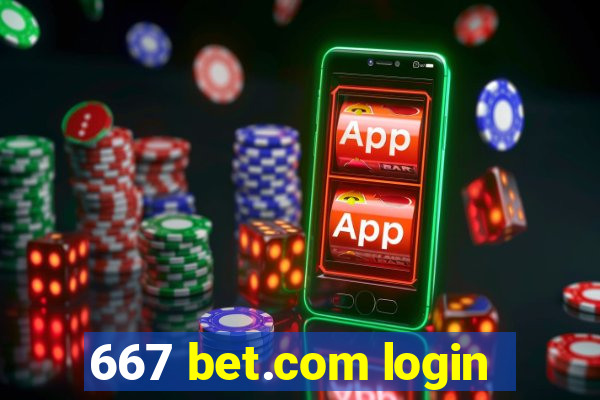 667 bet.com login