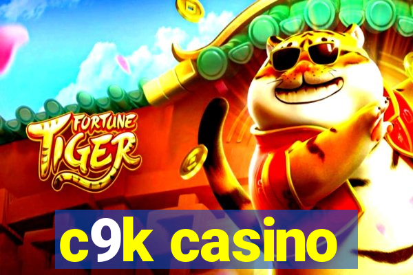 c9k casino