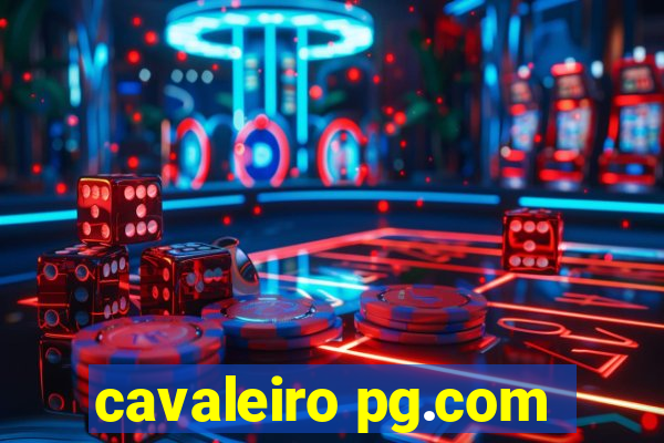 cavaleiro pg.com