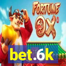 bet.6k