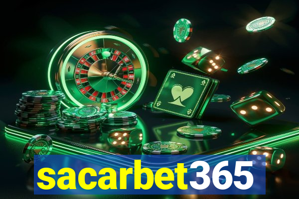 sacarbet365