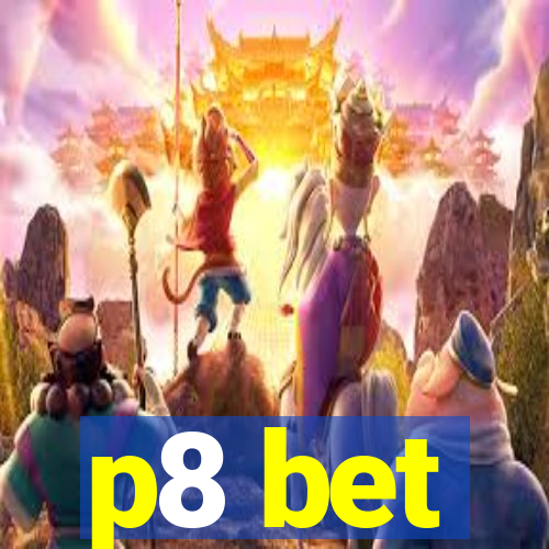 p8 bet