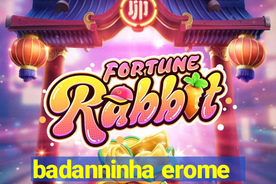 badanninha erome