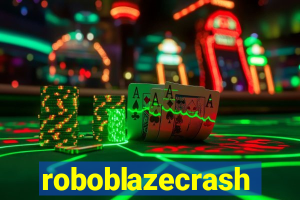 roboblazecrash