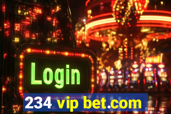 234 vip bet.com