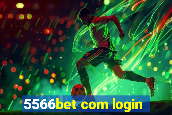 5566bet com login