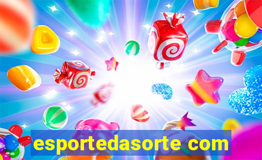 esportedasorte com