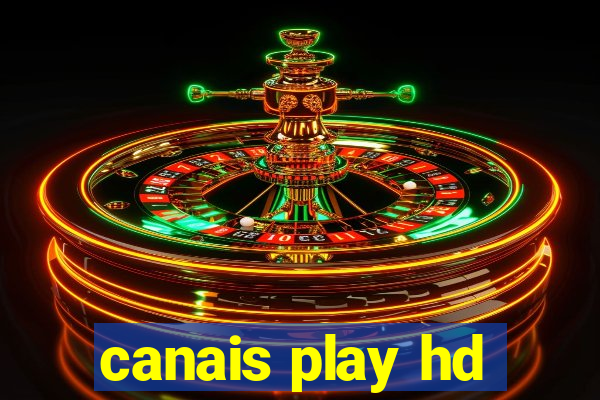 canais play hd