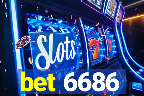 bet 6686