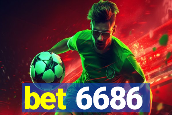 bet 6686