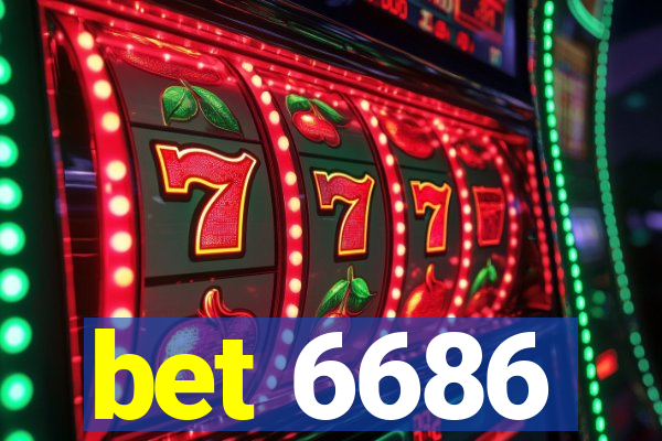 bet 6686