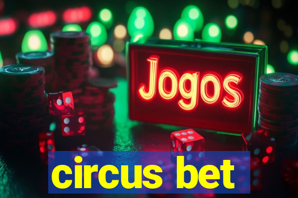 circus bet