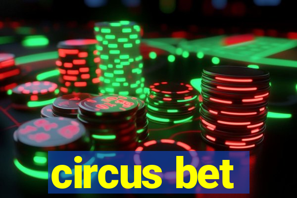 circus bet