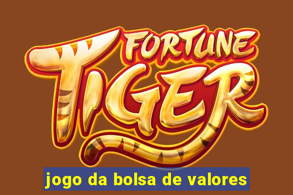 jogo da bolsa de valores