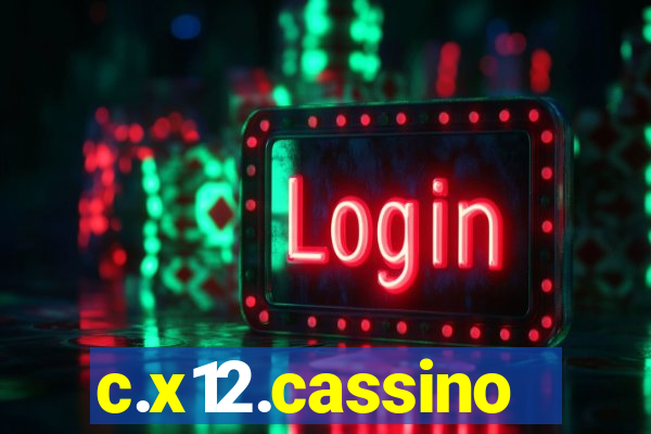 c.x12.cassino