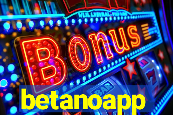 betanoapp