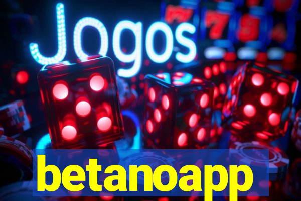 betanoapp