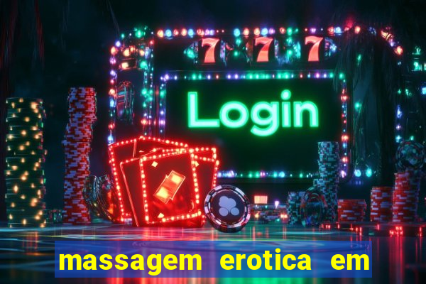 massagem erotica em porto alegre