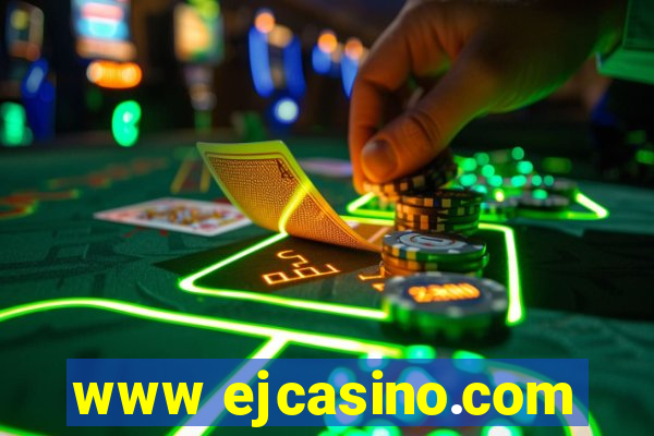 www ejcasino.com