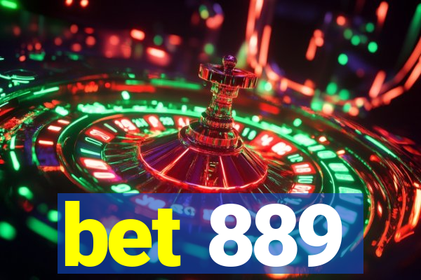 bet 889