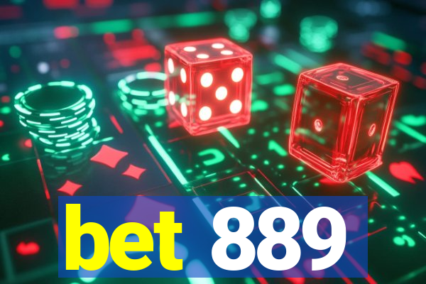 bet 889