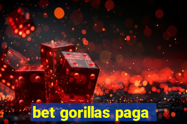 bet gorillas paga