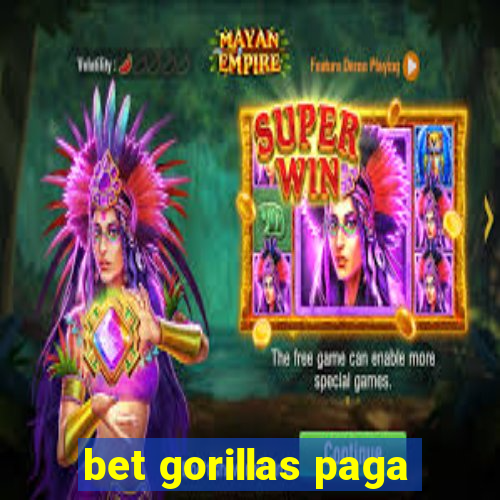 bet gorillas paga