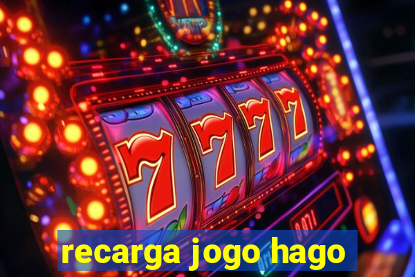 recarga jogo hago