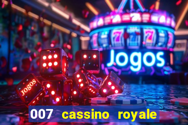 007 cassino royale download dublado avi