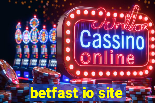 betfast io site