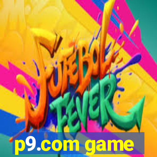 p9.com game